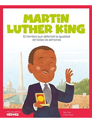 Mis Pequeños Heroes Martin Luther King