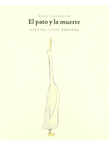 Pato Y La Muerte, El 1