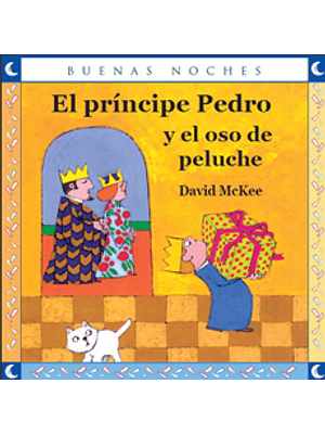 Principe Pedro Y El Oso De Peluche, El