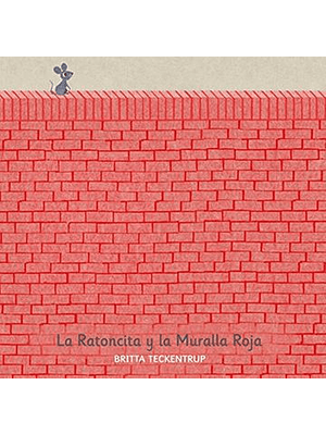 Ratoncita Y La Muralla Roja, La