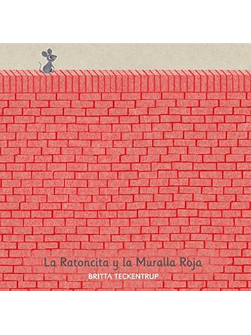 Ratoncita Y La Muralla Roja, La 1