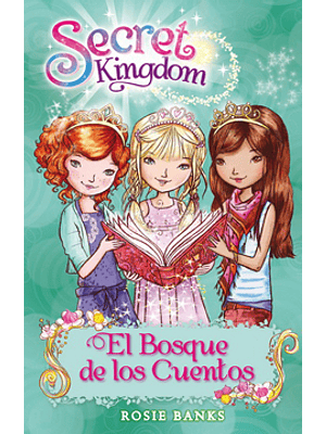 Secret Kingdom 11 El Bosque De Los Cuentos