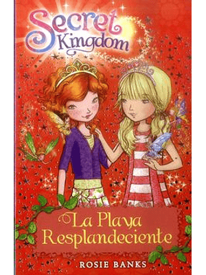 Secret Kingdom 6 La Playa Resplandeciente