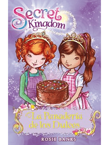 Secret Kingdom 8 La Panaderia De Los Dulces 1