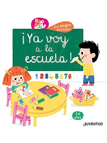 Ya Voy A La Escuela! 2-6 Años 1