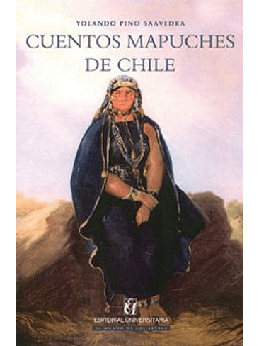 Cuentos Mapuches De Chile 1