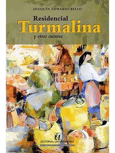 Residencial Turmalina Y Otros Cuentos 1