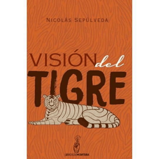 Vision Del Tigre