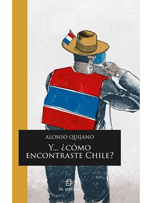 Y Como Encontraste Chile
