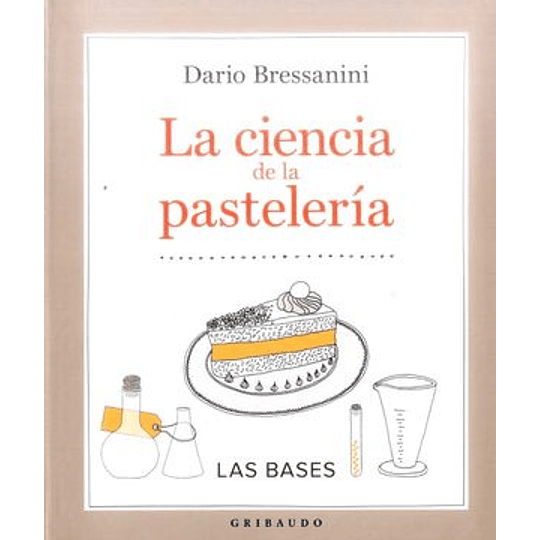 Ciencia De La Pasteleria, La
