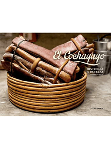 Cochayuyo Historias Y Recetas Edicion Bilingue, El 1