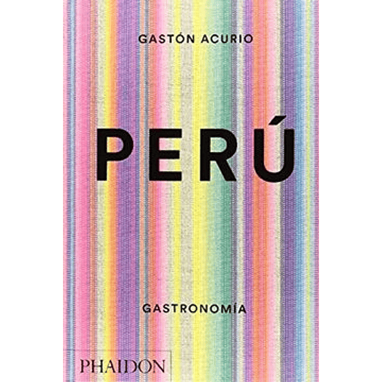 Peru Gastronomia
