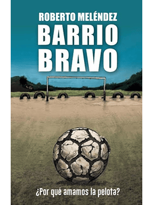 Barrio Bravo