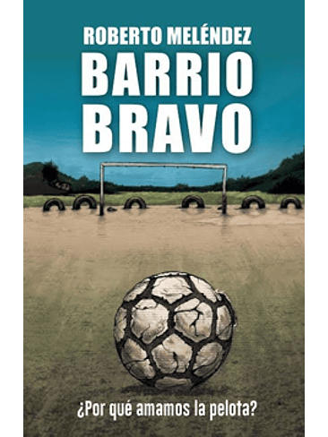 Barrio Bravo 1