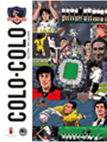 Colo Colo El Comic Del Cacique 1