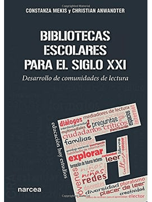 Bibliotecas Escolares Para El Siglo Xxi