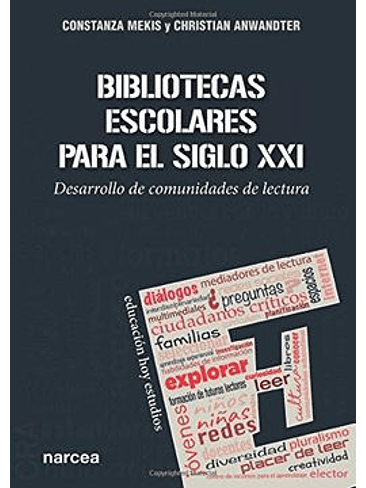 Bibliotecas Escolares Para El Siglo Xxi 1