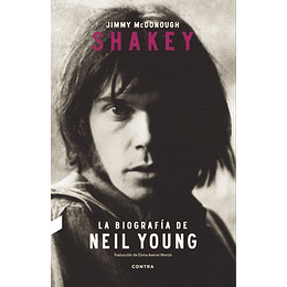 Shakey, La Biografia De Neil Young
