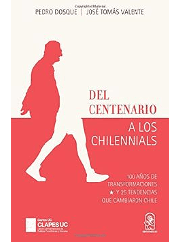 Del Centenario A Los Chilennials 1