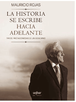 Historia Se Escribe Hacia Adelante, La