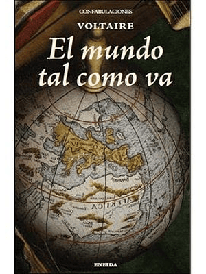El Mundo Tal Como Va