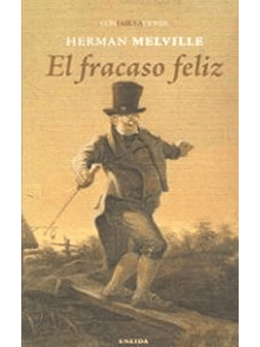 Fracaso Feliz, El 1