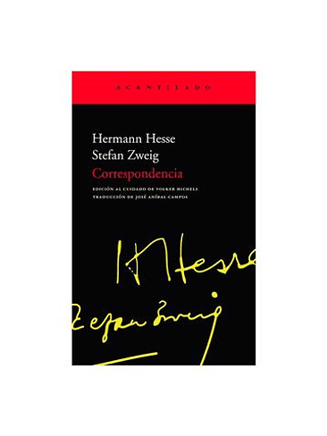 Herman Hesse Stefan Zweig: Correspondencia 1