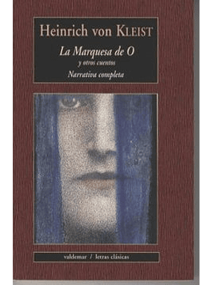 Marquesa De O Y Otros Cuentos, La