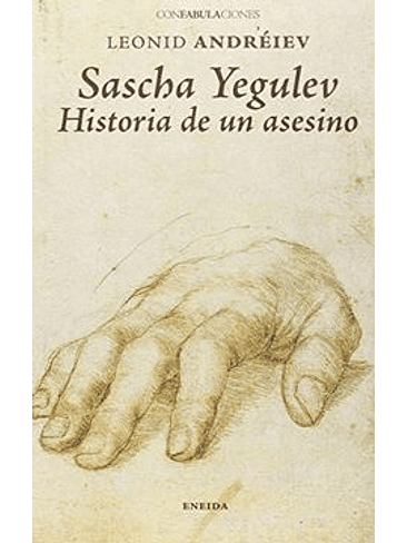 Sascha Yegulev: Historia De Un Asesino 1