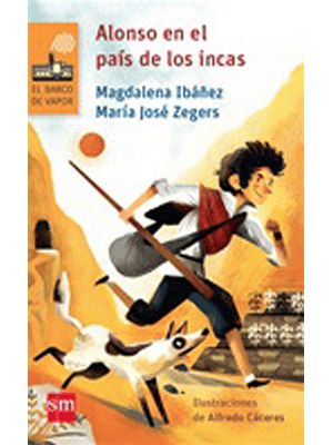 Alonso En El Pais De Los Incas