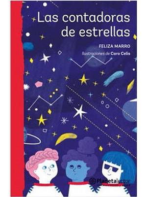 Contadoras De Estrellas, Las