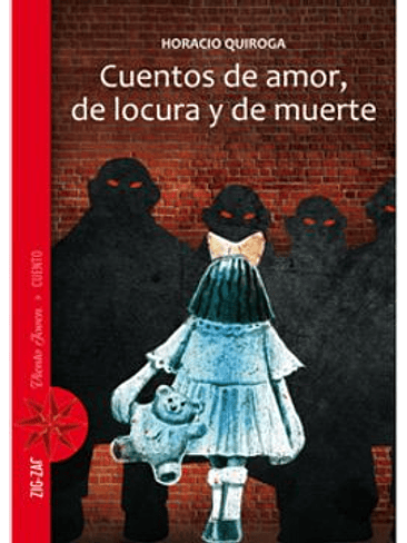 Cuentos De Amor De Locura Y Muerte 1