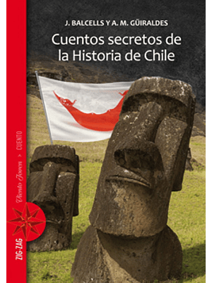 Cuentos Secretos De La Historia De Chile