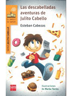 Descabelladas Aventuras De Julito Cabello, Las