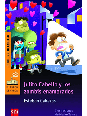 Julito Cabello Y Los Zombis Enamorados
