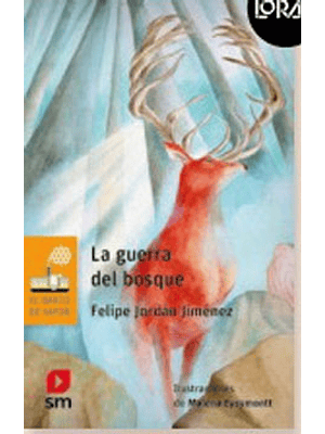 Guerra Del Bosque, La