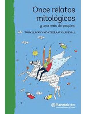 Once Relatos Mitologicos Y Uno Mas De Propina