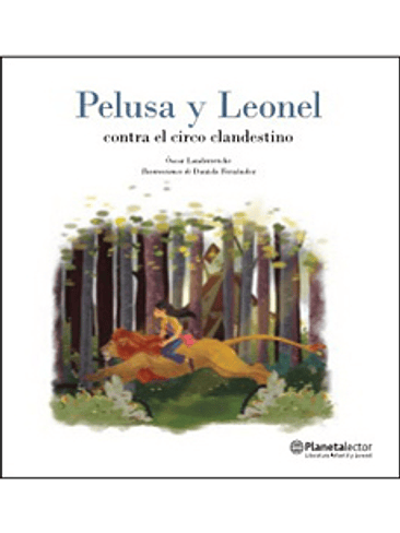 Pelusa Y Leonel Contra El Circo Clandestino 1