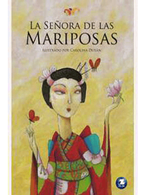 Señora De Las Mariposas, La