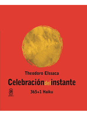 Celebracion Del Instante 365  Haiku
