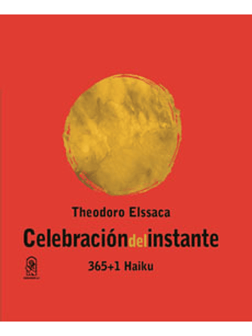 Celebracion Del Instante 365  Haiku 1