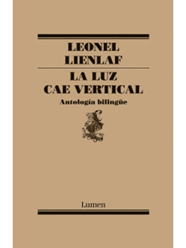 Luz Cae Vertical, La 1