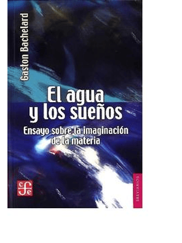Agua Y Los Sueños, El 1