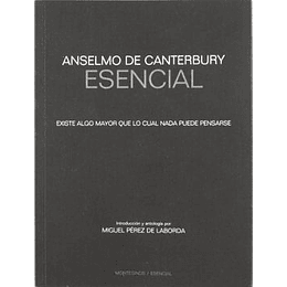 Anselmo De Canterbury Esencial