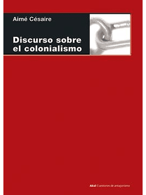 Discurso Sobre El Colonialismo