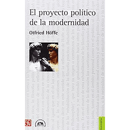 Proyecto Politico De La Modermidad, El