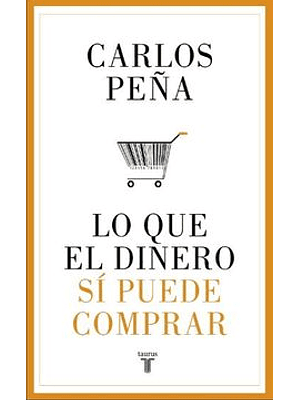 Que El Dinero Si Puede Comprar, Lo