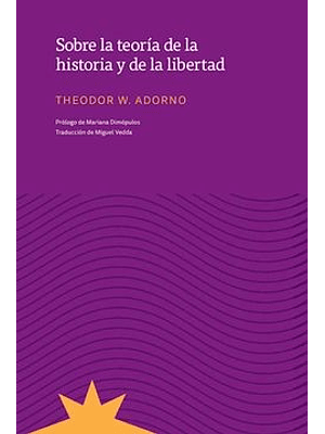 Sobre La Teoria De La Historia Y De La Libertad