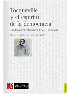 Tocqueville Y El Espiritu De La Democracia