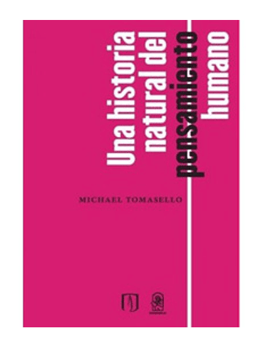 Una Historia Natural Del Pensamiento Humano 1